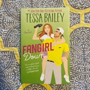 Fangirl Down by Tessa Bailey- new release!